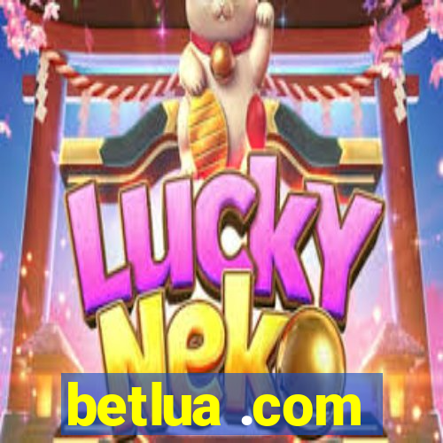 betlua .com